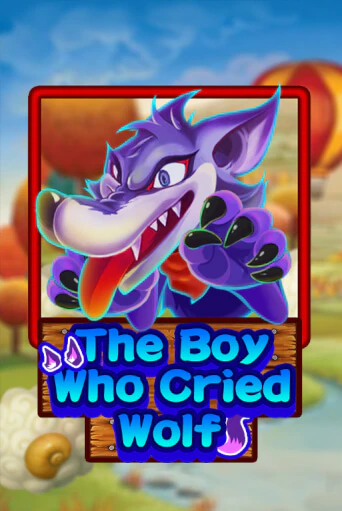 Попробуй The Boy Who Cried Wolf в демо бесплатно онлайн | Azino777