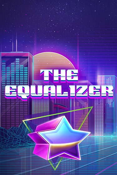 Попробуй The Equalizer в демо бесплатно онлайн | Azino777