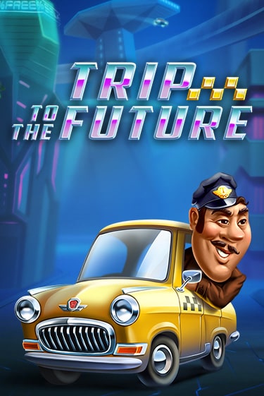 Попробуй Trip to the Future в демо бесплатно онлайн | Azino777
