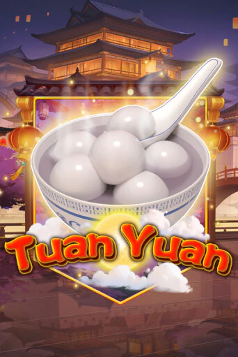 Попробуй Tuan Yuan в демо бесплатно онлайн | Azino777