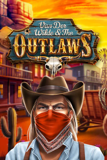 Попробуй Van der Wilde and The Outlaws в демо бесплатно онлайн | Azino777