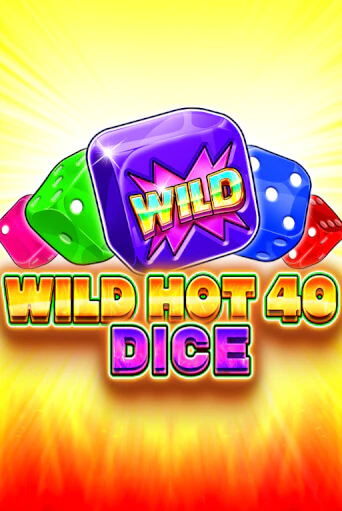Попробуй Wild Hot 40 Dice в демо бесплатно онлайн | Azino777
