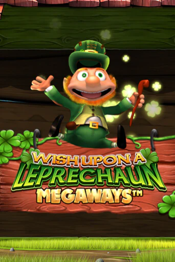 Попробуй Wish Upon A Leprechaun Megaways в демо бесплатно онлайн | Azino777