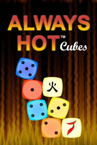 Попробуй Always Hot Cubes в демо бесплатно онлайн | Azino777
