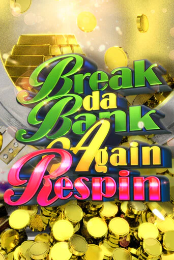Попробуй Break da Bank Again Respin в демо бесплатно онлайн | Azino777