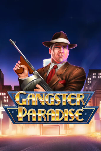 Попробуй Gangster Paradise в демо бесплатно онлайн | Azino777