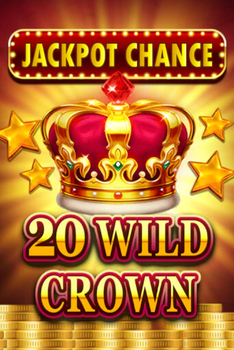 Попробуй JACKPOT CHANCE - 20 WILD CROWN в демо бесплатно онлайн | Azino777