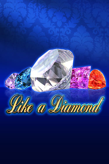 Попробуй Like A Diamond в демо бесплатно онлайн | Azino777