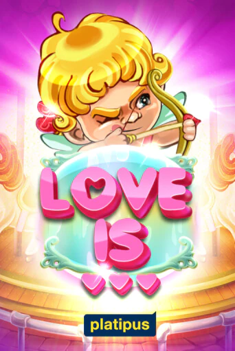 Попробуй Love is в демо бесплатно онлайн | Azino777