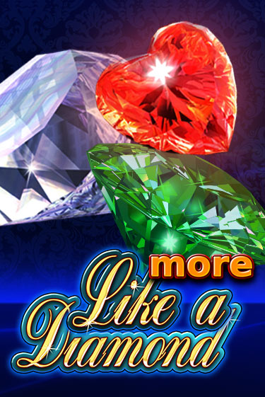 Попробуй More Like A Diamond в демо бесплатно онлайн | Azino777